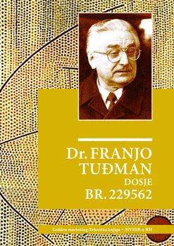 DR. FRANJO TUĐMAN, DOSJE BR. 229562